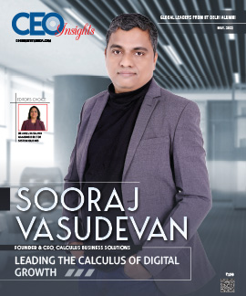 Sooraj Vasudevan: Leading The Calculus Of Digital Growth